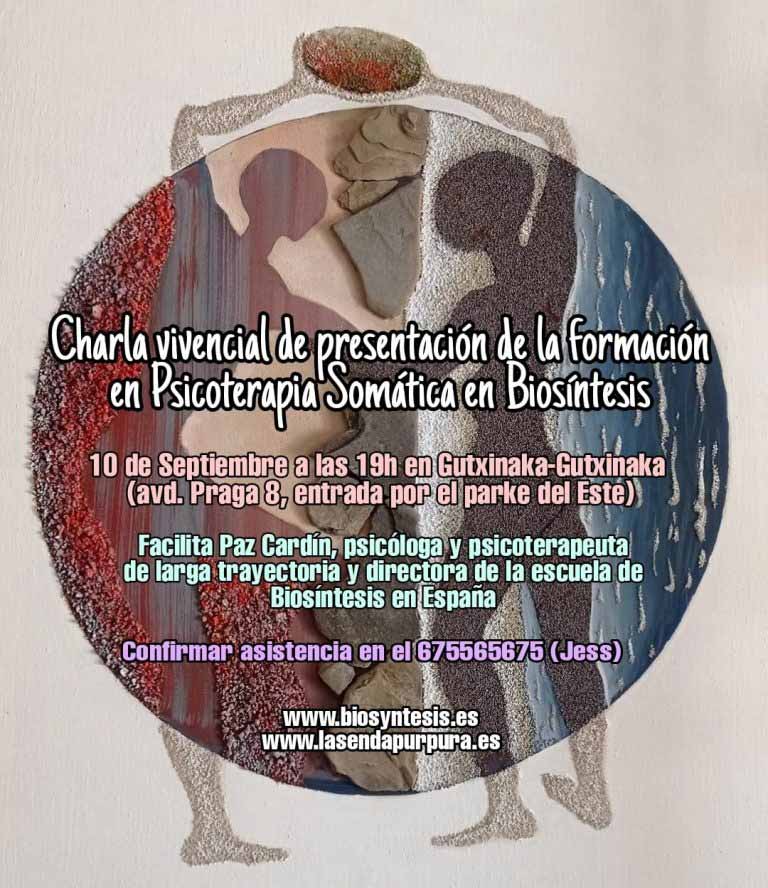 Biosíntesis Psicoterapia Somática CHARLA GRATUITA DE INTRODUCCION A LA FORMACIÓN DE PSICOTERAPIA SOMÁTICA EN BIOSÍNTESIS